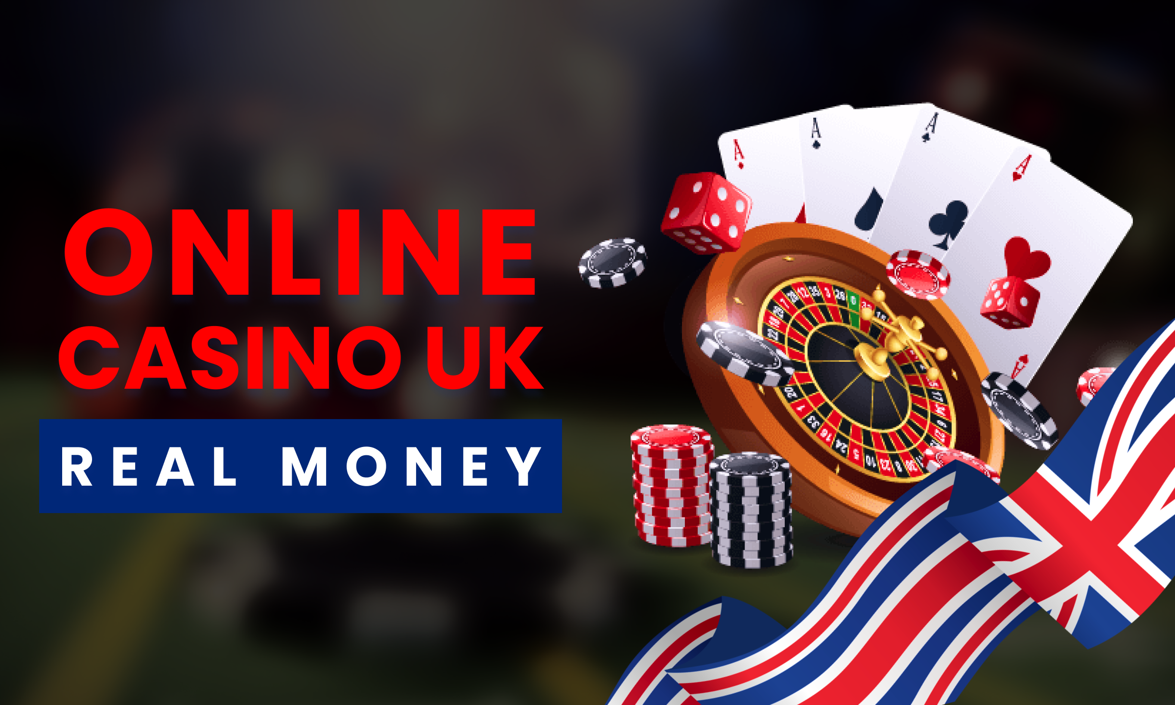 Online Casino UK Real Money